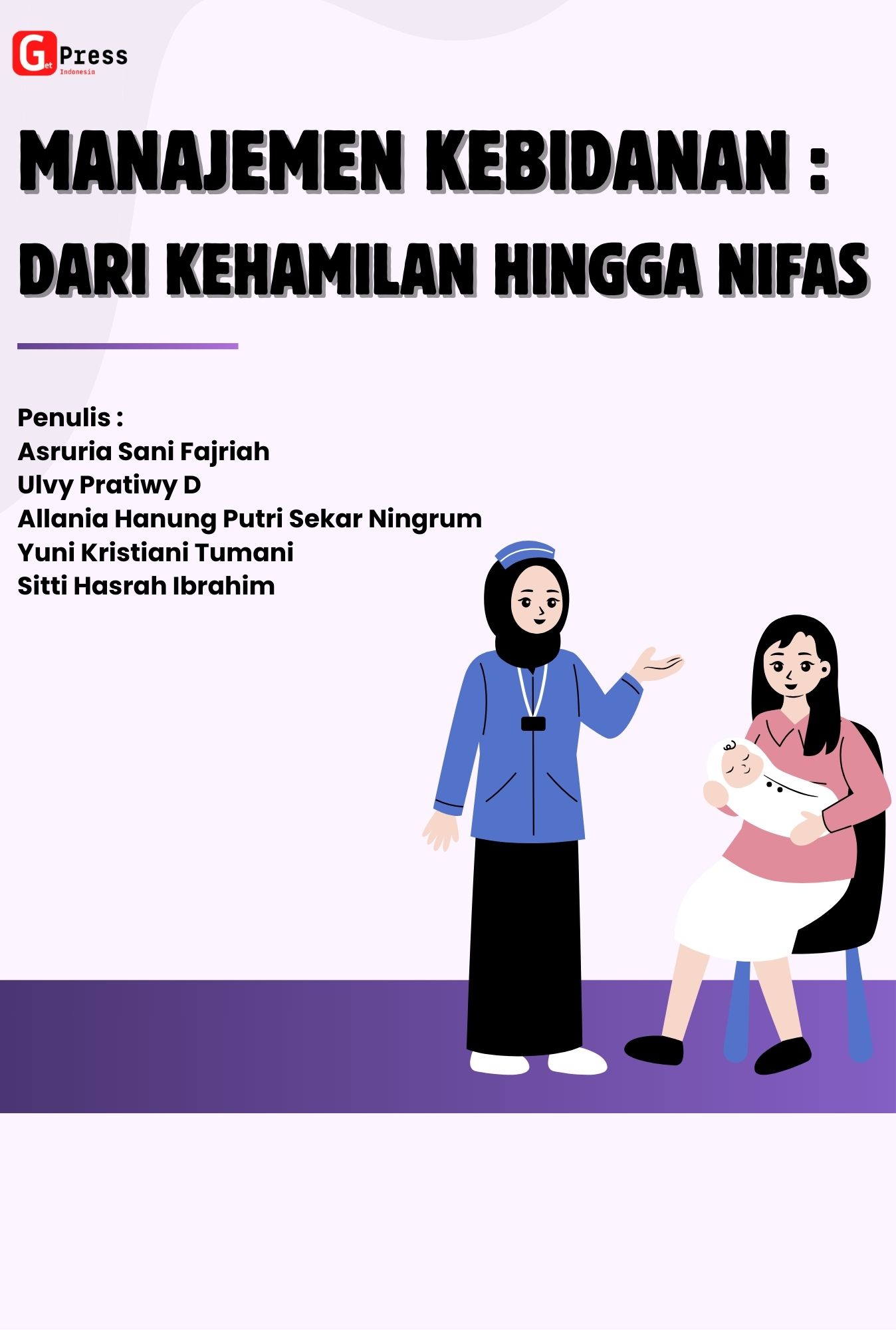 Manajemen Kebidanan: Dari Kehamilan Hingga Nifas